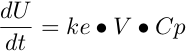 dU/dt = ke x V x Cp